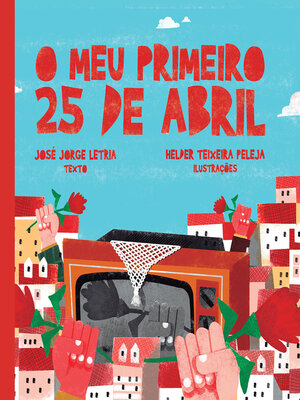 cover image of O Meu Primeiro 25 de Abril